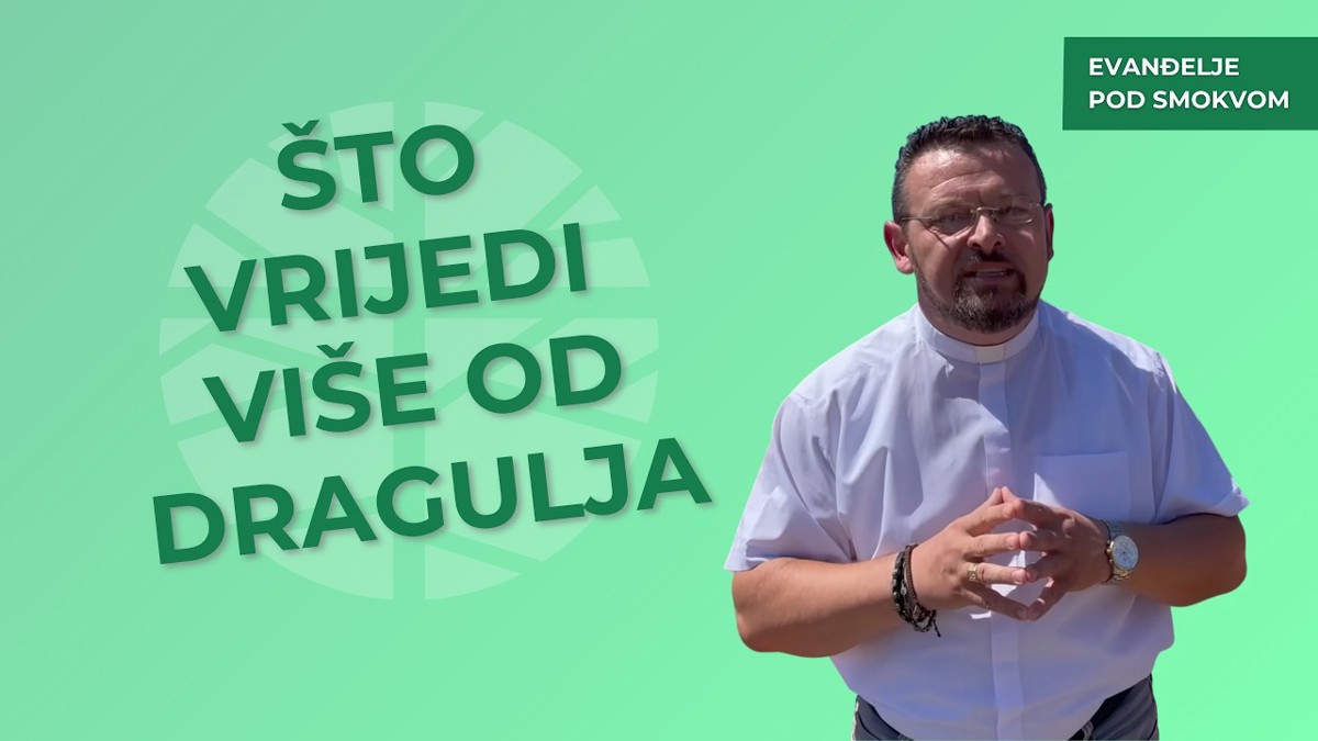 Đakon Vjekoslav Uvalić - Duhovna pustolovina | EVANĐELJE (Mt 13,44-52)