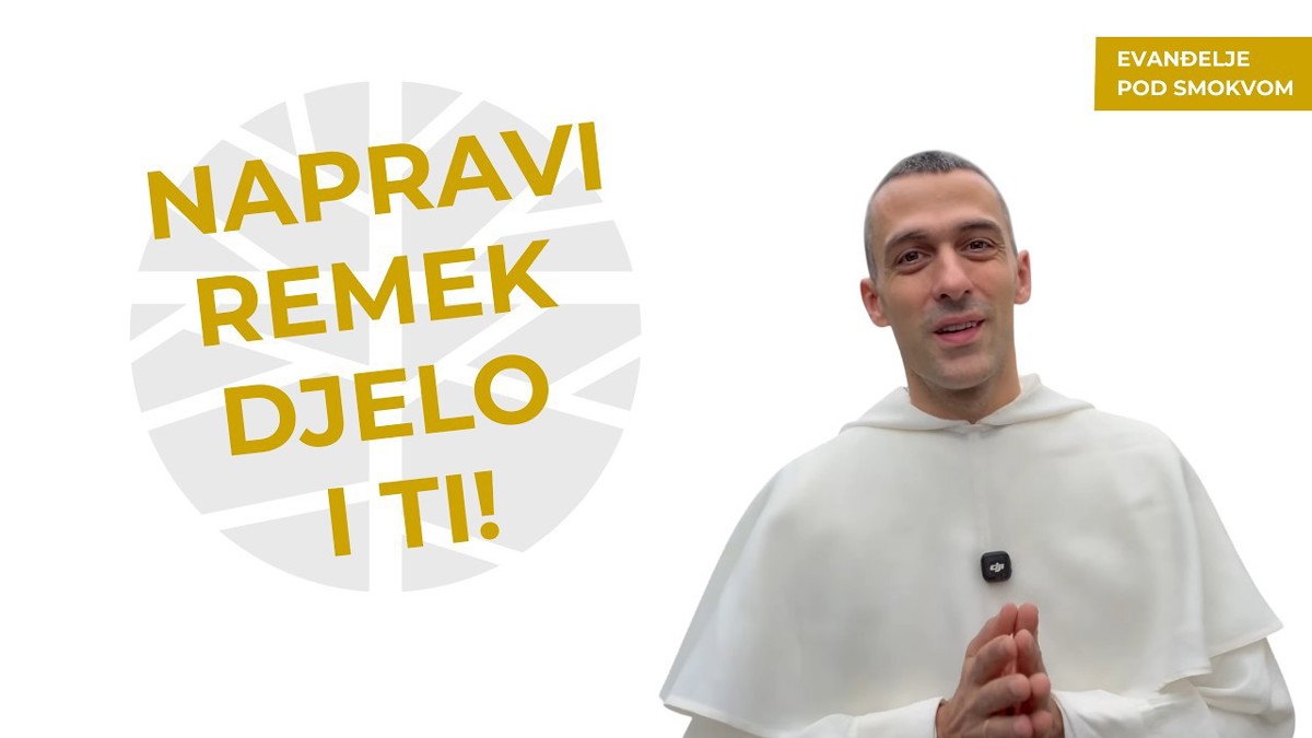 fra Ivan Dominik Iličić - Briga o nepropadljivom | EVANĐELJE (Iv 6,22-29)