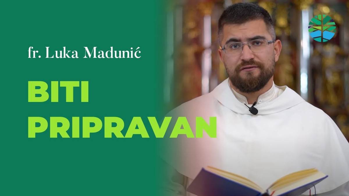 Biti pripravan | EVANĐELJE (Lk 12, 32-48)