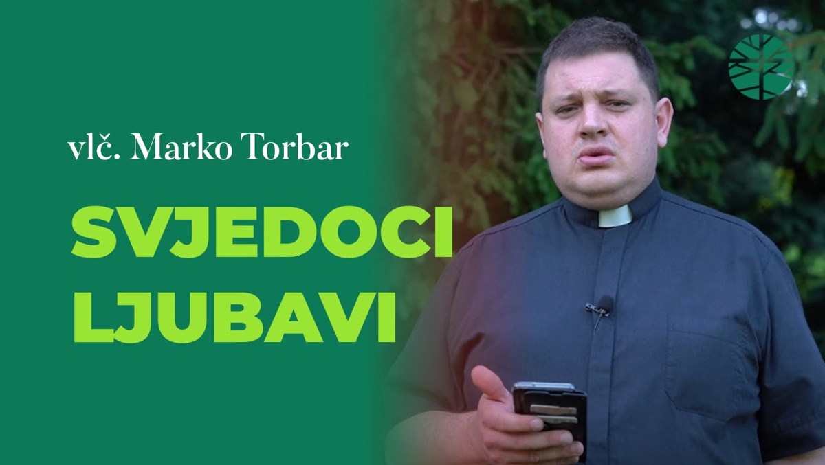 Svjedoci ljubavi | EVANĐELJE (Mt 7,15-20)