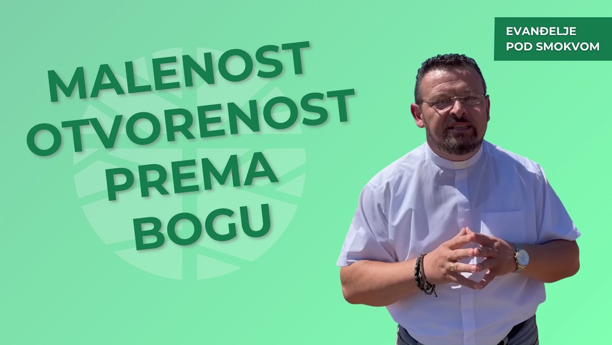 Đakon Vjekoslav Uvalić - Malenost je Božji dar nama | EVANĐELJE (Mt 11,25-30)
