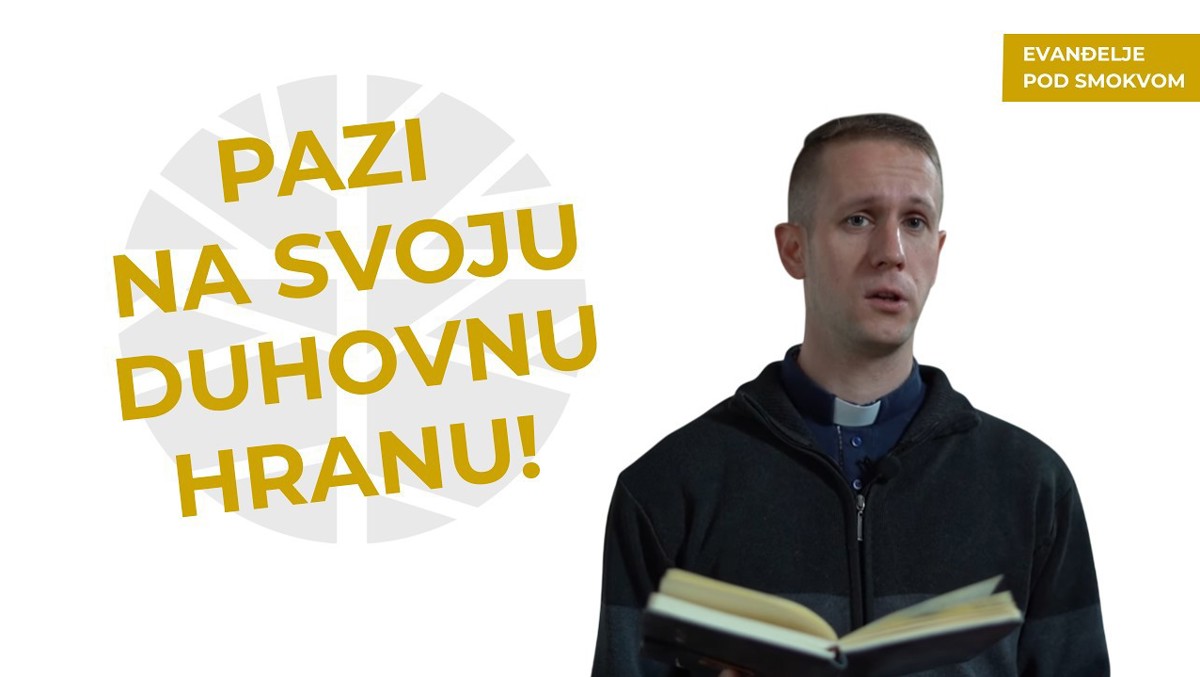 vlč. Dario Levanić - Idealan trening | EVANĐELJE (Iv 3,7b-15)